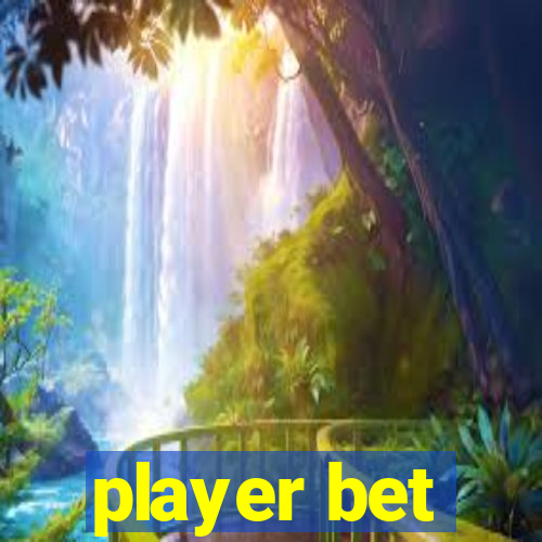 player bet